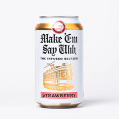 Make 'Em Say UHH Seltzers