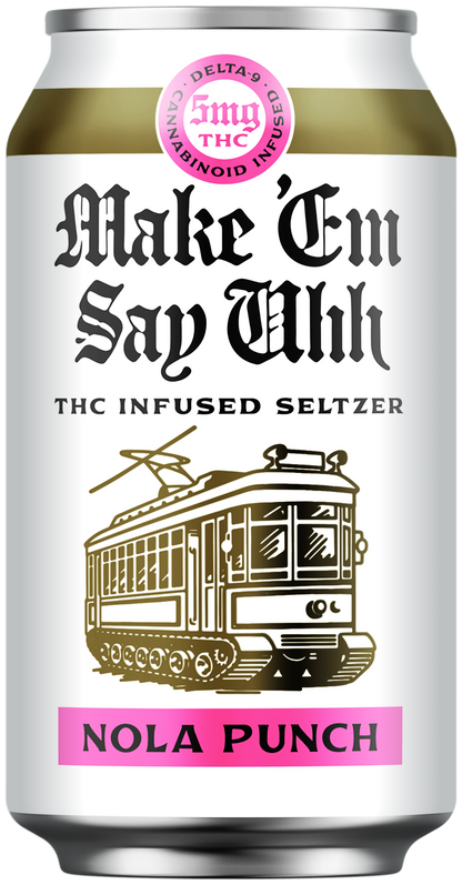 Make 'Em Say UHH Seltzers